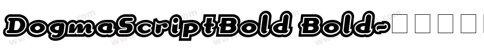 DogmaScriptBold Bold字体转换